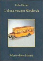 L'ultima corsa per Woodstock