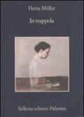 In trappola