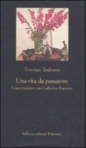 Una vita da passatore. Conversazione con Catherine Portevin