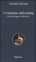 Il mestiere dell'artista: Dal Caravaggio al Baciccio (Alle 8 della sera)