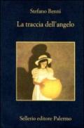 La traccia dell'angelo (La memoria)