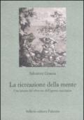 La ricreazione della mente. Una lettura del «Sorriso dell'ignoto marinaio»