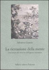 La ricreazione della mente. Una lettura del «Sorriso dell'ignoto marinaio»