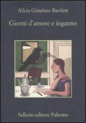 Giorni d'amore e inganno (La memoria Vol. 869)