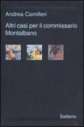 Altri casi per il commissario Montalbano: Il giro di boa-La pazienza del ragno-La luna di carta