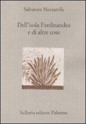 Dell'isola Ferdinandea e di altre cose