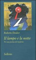 Il lampo e la notte. Per una poetica del moderno