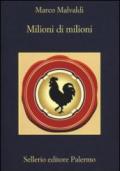 Milioni di milioni (La memoria Vol. 909)