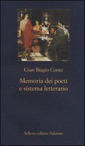 Memoria dei poeti e sistema letterario. Catullo, Virgilio, Ovidio, Lucano