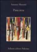 Pista nera (Il vicequestore Rocco Schiavone Vol. 1)