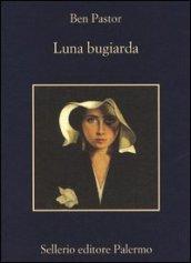 Luna bugiarda (La memoria)