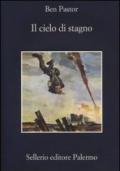 Il cielo di stagno