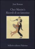 Chez Maxim's. Ricordi di un fattorino