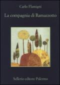 La compagnia di Ramazzotto (La memoria Vol. 970)