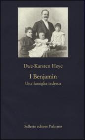 I Benjamin: Una famiglia tedesca