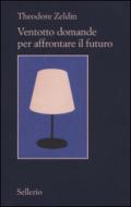 Ventotto domande per affrontare il futuro