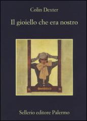 Il gioiello che era nostro (L'ispettore Morse)