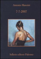 7-7-2007 (Il vicequestore Rocco Schiavone Vol. 7)