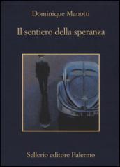 Il sentiero della speranza (Il commissario Daquin)