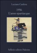 1956 L'anno spartiacque