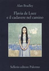 Flavia de Luce e il cadavere nel camino