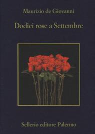 Dodici rose a Settembre