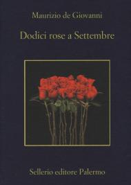 Dodici rose a Settembre