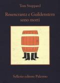 Rosencrantz e Guildenstern sono morti