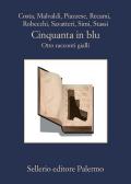 Cinquanta in blu. Otto racconti gialli