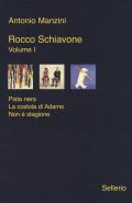 Rocco Schiavone. Volume I