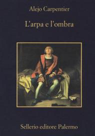 L' arpa e l'ombra