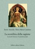 Sconfitta della ragione. Leonardo Sciascia e la giustizia penale (La)