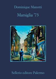 Marsiglia '73