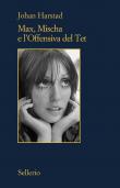 Max, Mischa e l'offensiva del Tet