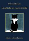 La gatta ha un cappio al collo
