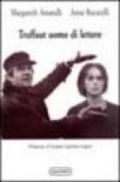 Truffaut uomo di lettere. Il film come una lettura. Passaggi letterari sullo schermo