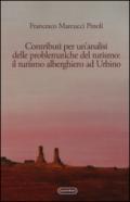 Contributi per un'analisi delle problematiche del turismo: il turismo alberghiero ad Urbino