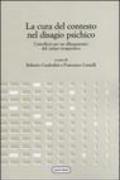 La cura del contesto nel disagio psichico. Contributi per un allargamento del campo terapeutico