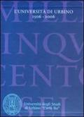 L' università di Urbino 1506-2006: La storia-I saperi fra tradizione e innovazione