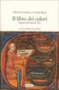 Il libro dei colori. Segreti del secolo XV