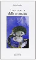 La scoperta della solitudine