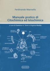 Manuale pratico di citochimica e istochimica