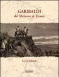 Garibaldi dal Metauro al Titano