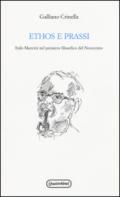 Ethos e prassi. Italo Mancini nel pensiero filosofico del Novecento