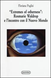 «Extremes of otherness»: Rosmarie Waldrop e l'incontro con il nuovo mondo