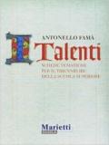 I talenti. Schede tematiche per l'IRC. Per il triennio