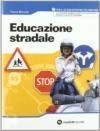 EDUCAZIONE STRADALE +CD