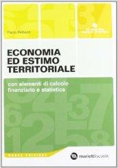 Economia ed estimo territoriale. Con manuale. Per gli Ist. tecnici e professionali. Con CD-ROM. Con espansione online