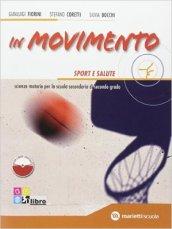 In movimento. Vol. B: sport e salute. Con espansione online