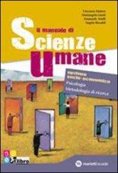 Il manuale di scienze umane. Psicologia e metodologia della ricerca. Con espansione online